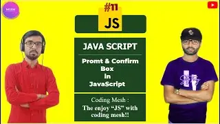 Java Script: PROMT & CONFIRM Box in Java Script |JAVA SCRIPT Tutorial #11 | Coding Mesh