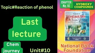 Reaction of Phenol|ch#10lLecture last|class12|Chemistry |FBISE new syllabus