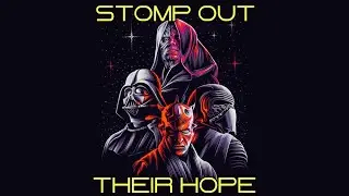Star Wars: Stomp Out Their Hope [Star Wars Music Video]