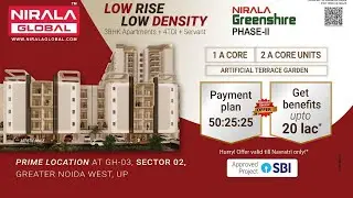 Nirala Green Shire Phase 2 | Low Rise 3BHK Flats  Low Density Luxury Living in Gr Noida West #luxury
