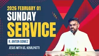 🟣 🅻🅸🆅🅴 || தன் உத்தமத்திலே உறுதியாய் நின்ற யோபு || SUNDAY SERVICE || R. ANTON GOMEZ || 01.02.2026