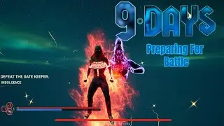 9 Days - Playthrough Part 5 | GETTING READY FOR THE WAR!