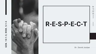 R-E-S-P-E-C-T | Sunday Sermon | First Baptist Church Decatur