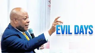 Evil Days Are Coming. Are You Ready?