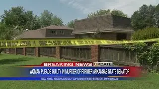 Woman pleads guilty in murder of former Arkansas state senator