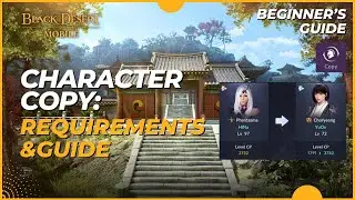 Black Desert Mobile: CHARACTER COPY - BEGINNER'S GUIDE (2023)