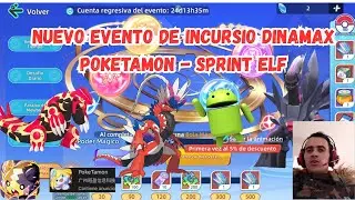Nuevo Evento de Incursio Dinamax - El Mejor en PokeTamon - Sprint Elf