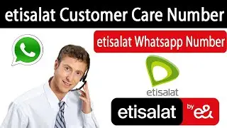 etisalat Customer Care whatsapp Number | etisalat Customer Care Number | etisalat Helpline Number