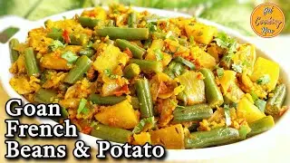 Easy French Beans & Potato Vegetable Recipe | Simple & Delicious Vegetarian Recipe | Goan Vegetarian