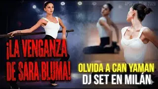 САРА БЛЮМА ЗАБУДЬТЕ КАН ЯМАН: ЭКСКЛЮЗИВНЫЙ DJ-СЕТ В МИЛАНЕ И ЕЕ НОВАЯ ЖИЗНЬ!