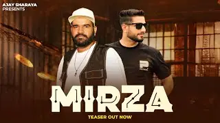 Mirza - Teaser | Raj Mawar | Ashu Twinkle | Ajay Sharaya | Nippu Nepewala | New Haryanvi Song 2026
