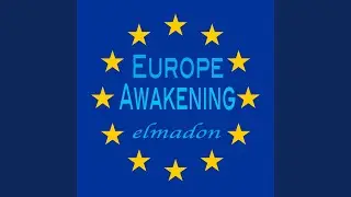 Europe Awakening (Chillout Remix)