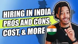 Hiring in India: Pros and Cons, Costs, and More!