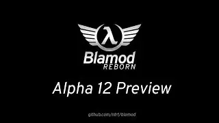 Blamod Reborn - Alpha 12 - GG