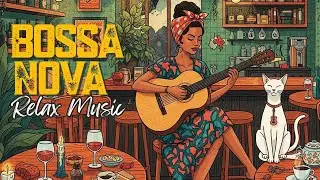 🎵 Bossa Nova Covers 2026 &ndash; Relaxing Latin Jazz for Work, Study & Peaceful Nights 🌿
