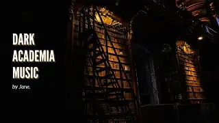 DARK ACADEMIA MUSIC to Study & Concentrate ☕ Piano, Electric Guitar, Soft Drum, Mysterious Voices 🦋