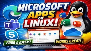 How to Use Microsoft Apps on Linux (Edge, Teams, OneDrive & Office)