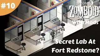 Секретная лаборатория в Форте Редстоун? | Project Zomboid Build 41 | Модификации #10