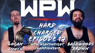 Hard Charged Ep. 17: Logan Lynch vs Backwoods Brown