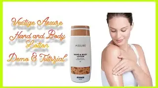 Vestige Assure Hand and Body Lotion Demo & Tutorial 🤩