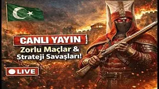 AGE OF EMPIRES IV – OSMANLI İMPARATORLUĞU CANLI