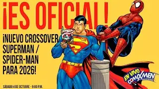 ComiXmen 🔴EN VIVO | &iexcl;Crossover Superman/Spider-Man!, McFarlane, Batman, Comics, Noticias &iexcl;Y M&aacute;s!