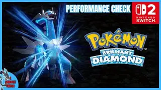 POKEMON BRILLIANT DIAMOND ON THE NINTENDO SWITCH 2 PERFORMANCE CHECK