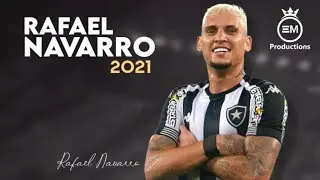 Rafael Navarro ► Amazing Skills, Goals & Assists | 2021 HD