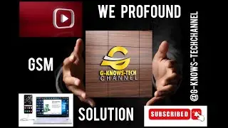 G KNOWS TECHCHANNEL