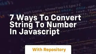 7 ways to convert string to number in javascript