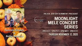 Moonlight Mele Concert Series #20 - Kamuela Kimokeo & Bobby Moderow