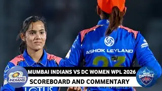 Delhi Capitals Women vs Mumbai Indians Woman Women's Premier League 2026 -Cricket Score Commentary