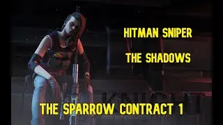 Hitman Sniper: The Shadows - The Sparrow Contract 1