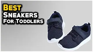 7 Best Toddler Sneakers In 2022 -  Toddler's mama