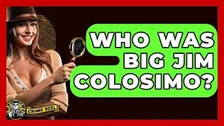 Who Was Big Jim Colosimo? - The Crime Reel