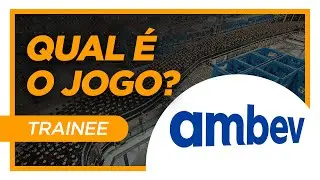 QUAL &Eacute; O JOGO? | TRAINEE AMBEV 2022