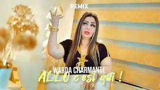 Cheba warda charlemanti - Allo c&rsquo;est qui !! REMIX ( clip officiel ) 4k وردة شارلمنتي 