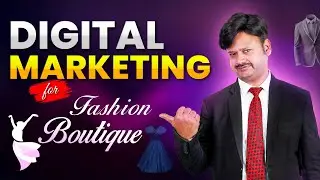 Digital Marketing For Fashion Boutique | ThinkNEXT