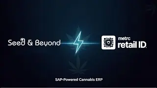 Seed and Beyond &times; METRC: Retail ID Generation (SAP-Powered Cannabis ERP)