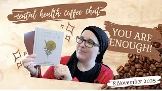 You Are Enough! - Mental Health Coffee Chat with Blessed Is She 