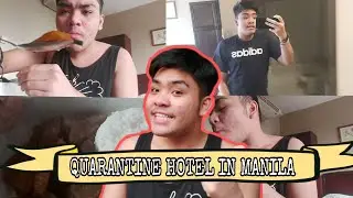QUARANTINE HOTEL IN MANILA | FOOD REVIEW |