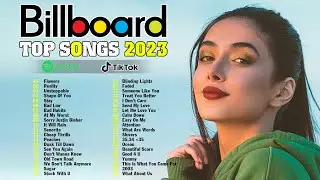 Top 50 Songs of 2022 2023 - Best English Songs 2023 - Billboard Hot 100 This Week - Pop Music 2023