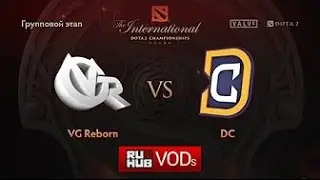 DC (Digital Chaos) vs VG Reborn , TI6, Игра 1, Day 2, The international 6, Русские комментаторы