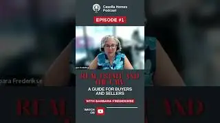 The Legal Side of Real Estate Made Simple | Casella Homes Podcast Ep. 1