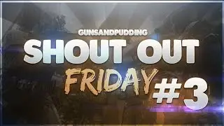 Shout Out Friday #3 | Should I Do a Super ShoutOut Sunday ?