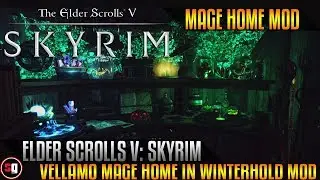 The Elder Scrolls V: Skyrim - Vellamo - Mage Home In Winterhold Mod