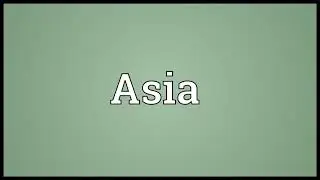 Asia meaning in English