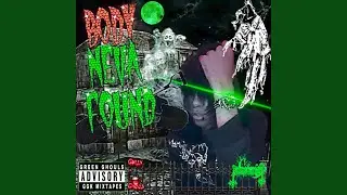 BODY NEVA FOUND (feat. ELMX)