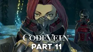 Code Vein | GAMEPLAY WALKTHROUGH - Part 11