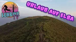 Outdoor Urlaub auf der Insel Elba
